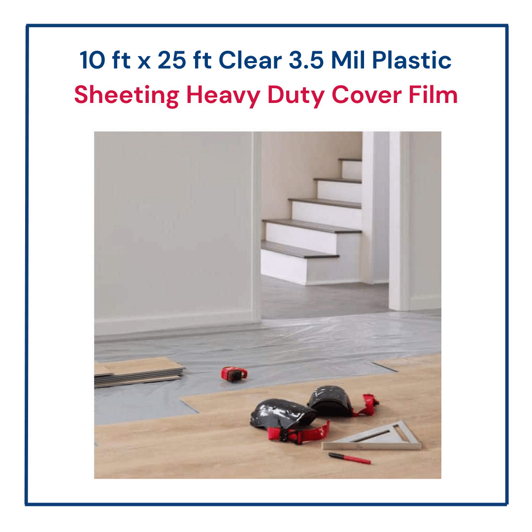 10 ft x 25 ft Clear 3.5 Mil Plastic Sheeting Heavy Duty Cover Film